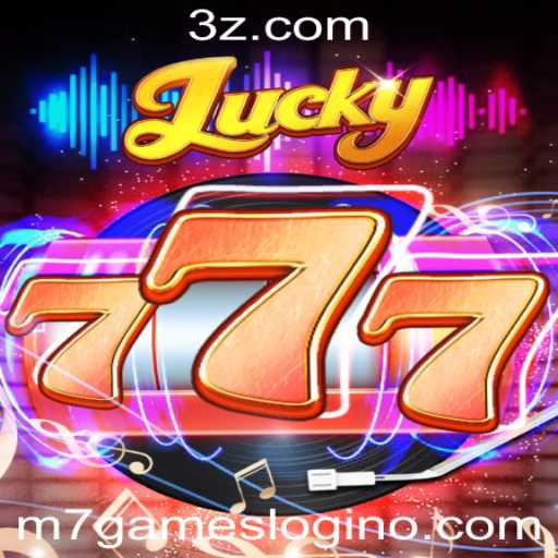 Descubra o Jogo Lucky777 e Como Realizar o M7 Games Login